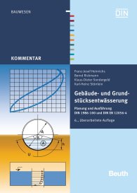 Preview  Beuth Kommentar; Gebäude- und Grundstücksentwässerung; Planung und Ausführung DIN 1986-100 und DIN EN 12056-4 6.12.2016
