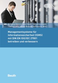 Preview  Beuth Praxis; Managementsysteme für Informationssicherheit (ISMS) mit DIN EN ISO/IEC 27001 betreiben und verbessern 11.12.2017
