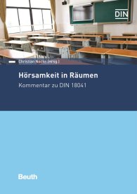 Publications  Beuth Kommentar; Hörsamkeit in Räumen; Kommentar zu DIN 18041 22.2.2018 preview