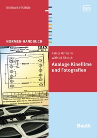 Preview  Normen-Handbuch; Analoge Kinefilme und Fotografien 13.6.2016