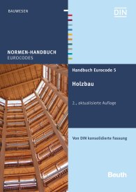 Preview  Normen-Handbuch; Handbuch Eurocode 5; Holzbau Von DIN konsolidierte Fassung 29.2.2016