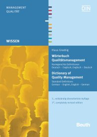 Publications  Beuth Wissen; Wörterbuch Qualitätsmanagement; Normgerechte Definitionen Deutsch - Englisch, Englisch - Deutsch 24.1.2017 preview