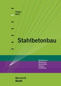 Publications  Bauwerk; Stahlbetonbau; Beispiele aus: Bemessung, Konstruktion, Planung, Ausführung 13.12.2016 preview