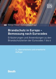 Publications  Beuth Kommentar; Brandschutz in Europa - Bemessung nach Eurocodes; Erläuterungen und Anwendungen zu den Brandschutzteilen der Eurocodes 1 bis 6 10.5.2017 preview