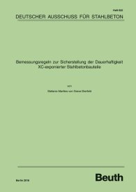 Publications  DAfStb-Heft 622; Bemessungsregeln zur Sicherstellung der Dauerhaftigkeit XC-exponierter Stahlbetonbauteile 11.7.2016 preview