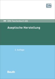 Preview  DIN-Taschenbuch 406; Aseptische Herstellung 25.10.2016