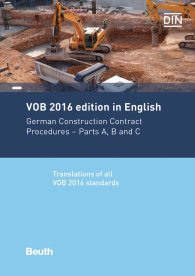 Publications  VOB 2016 in English; German Construction Contract Procedures: Parts A, B and C Translations of all VOB 2016 standards

 26.6.2017 preview