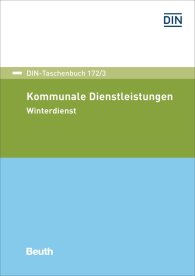 Preview  DIN-Taschenbuch 172/3; Kommunale Dienstleistungen; Winterdienst 2.6.2017