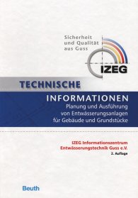 Publications  Beuth Praxis; Technische Informationen - Planung und Ausführung von Entwässerungsanlagen für Gebäude und Grundstücke; Normungsgerechte Gestaltung von Entwässerungsanlagen mit Gussrohren 25.4.2017 preview