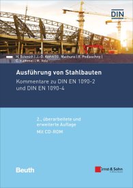 Preview  Beuth Kommentar; Ausführung von Stahlbauten; Kommentare zu DIN EN 1090-2 und DIN EN 1090-4; mit CD-ROM 22.3.2019