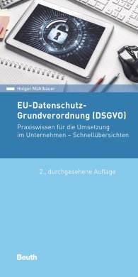 Publications  Beuth Pocket; EU-Datenschutz-Grundverordnung (DSGVO); Praxiswissen für die Umsetzung im Unternehmen - Schnellübersichten 16.5.2018 preview
