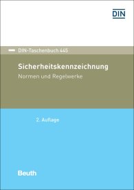 Preview  DIN-Taschenbuch 445; Sicherheitskennzeichnung; Normen und Regelwerke 17.12.2018