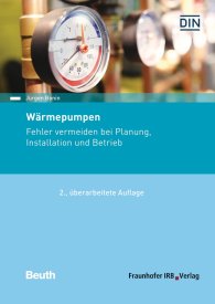 Publications  Beuth Praxis; Wärmepumpen; Fehler vermeiden bei Planung, Installation und Betrieb 10.9.2018 preview
