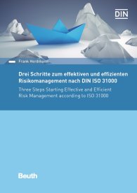 Preview  Beuth Praxis; Drei Schritte zum effektiven und effizienten Risikomanagement nach DIN ISO 31000 24.10.2018