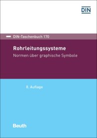 Preview  DIN-Taschenbuch 170; Rohrleitungssysteme; Normen über graphische Symbole 20.11.2018