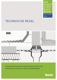 Preview  Beuth Praxis; DUD-Fachregel; Abdichtung von Dächern mit Kunststoffbahnen 9.1.2019