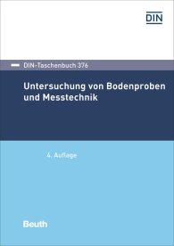 Publications  DIN-Taschenbuch 376; Untersuchung von Bodenproben und Messtechnik 8.7.2019 preview