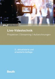 Preview  Beuth Praxis; Live-Videotechnik; Projektion, Streaming, Aufzeichnungen 29.4.2019