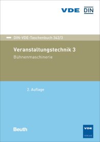 Preview  DIN-VDE-Taschenbuch 342/3; Veranstaltungstechnik 3; Bühnenmaschinerie 29.4.2019