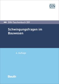 Preview  DIN-Taschenbuch 289; Schwingungsfragen im Bauwesen 11.9.2019
