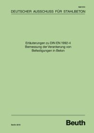 Publications  DAfStb-Heft 615; Erläuterungen zu DIN EN 1992-4 Bemessung der Verankerung von Befestigungen in Beton 21.5.2019 preview