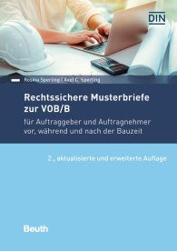 Publications  Beuth Praxis; Rechtssichere Musterbriefe zur VOB/B; für Auftraggeber und Auftragnehmer vor, während und nach der Bauzeit 24.3.2020 preview