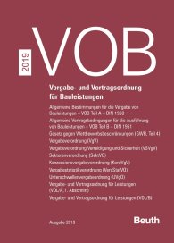 Publications  VOB Zusatzband 2019; Vergabe- und Vertragsordnung für Bauleistungen VOB Teil A (DIN 1960), VOB Teil B (DIN 1961), Gesetz gegen Wettbewerbsbeschränkungen (GWB Teil 4), Vergabeverordnung (VgV), Vergabeverordnung Verteidigu 3.10.2019 preview