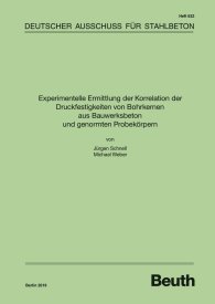 Publications  DAfStb-Heft 632; Experimentelle Ermittlung der Korrelation der Druckfestigkeiten von Bohrkernen aus Bauwerksbeton und genormten Probekörpern 13.8.2019 preview