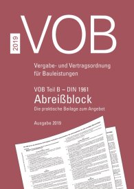 Publications  VOB Teil B - DIN 1961 - Abreißblock; Abreißblock mit vorgedruckten Vertragsbedingungen für die Ausführung von Bauleistungen (DIN 1961:2016-09), VOB Gesamtausgabe 2019 Die praktische Beilage zum Angebot 8.10.2019 preview