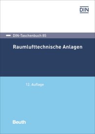 Preview  DIN-Taschenbuch 85; Raumlufttechnische Anlagen 6.5.2020