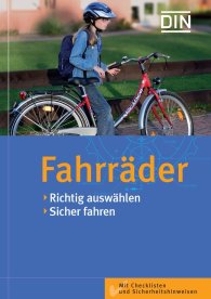 Preview  DIN-Ratgeber; Fahrräder; Richtig auswählen, sicher fahren 8.1.2007