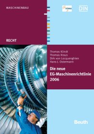 Publications  Beuth Recht; Die neue EG-Maschinenrichtlinie 2006/42/EG 22.12.2006 preview