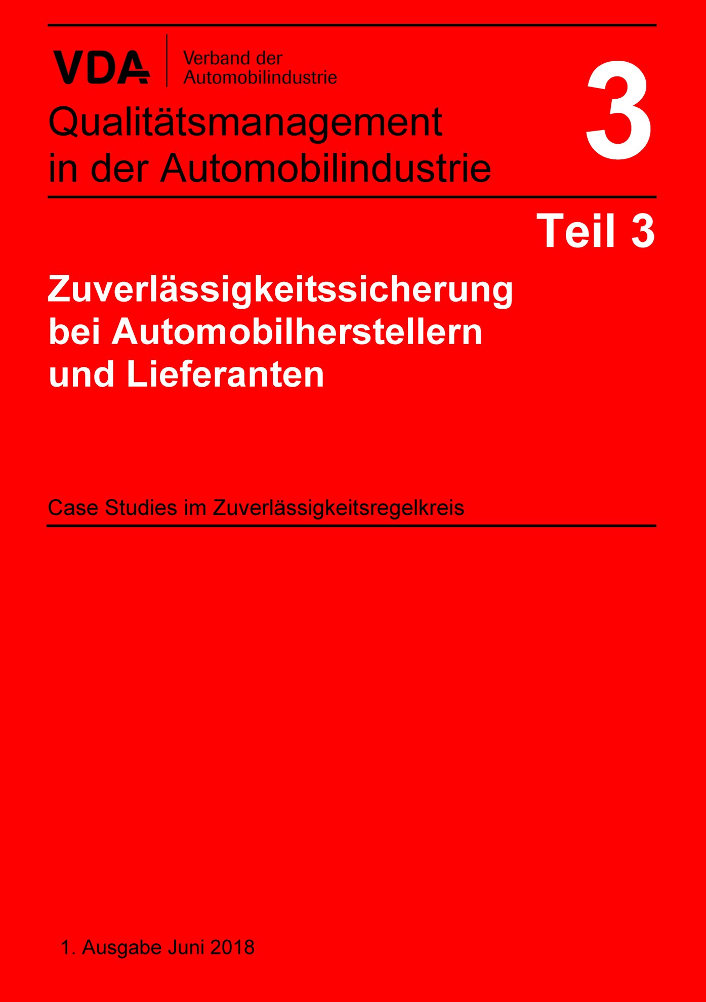 Publications  VDA Band 3 Teil 03 Case Studies im ZUV-Regelkreis, 1.Ausgabe 2018 1.1.2018 preview