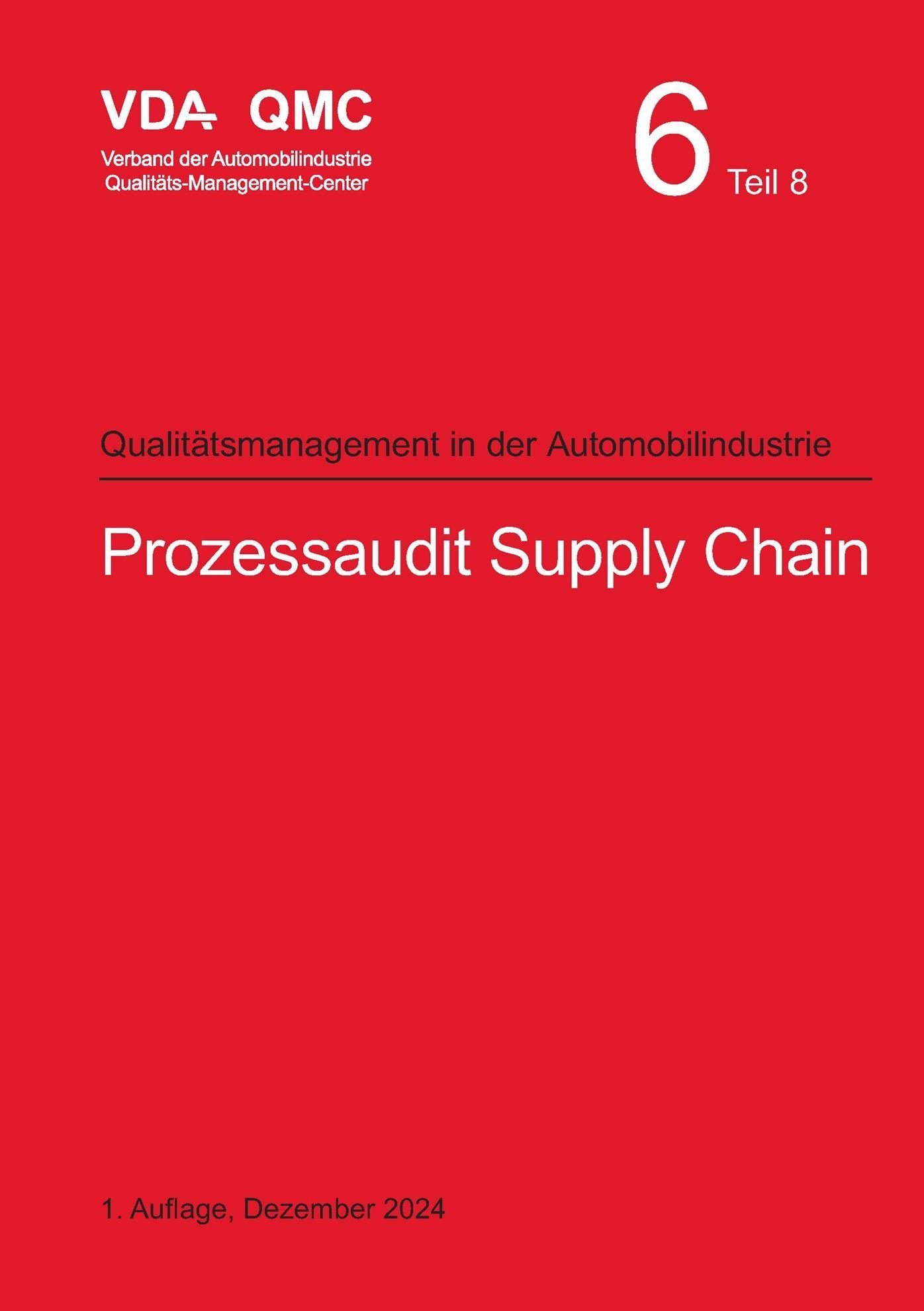 Publications  VDA Band 6.8 Prozessaudit Supply Chain, 1. Auflage, Dezember 2024 1.12.2024 preview