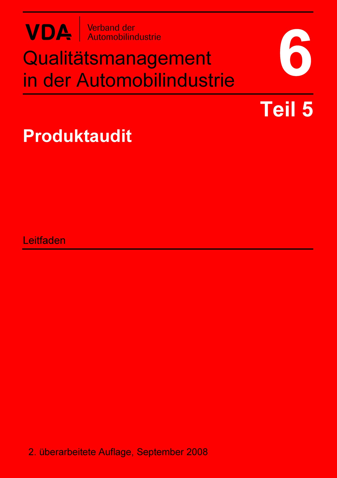 Publications  VDA Band 6 Teil 05 Produktaudit, 2. überarbeitete Auflage 2008 1.1.2008 preview