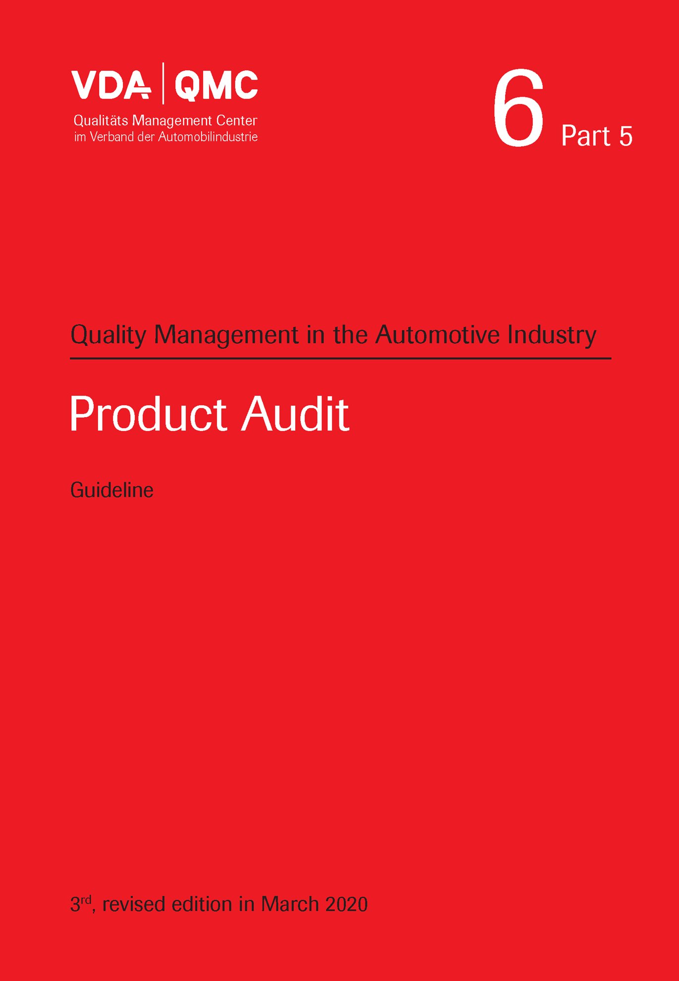 Publications  VDA Volume 6 Part 5 - Product Audit, 3rd, revised edition, March 2020 1.3.2020 preview