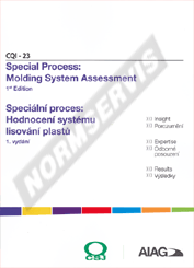 Publications  CQI-23 - Speciální proces: Hodnocení systému lisování plastů - 1. vydání. Publikace obsahuje CD s procesními tabulkami 1.1.2020 preview