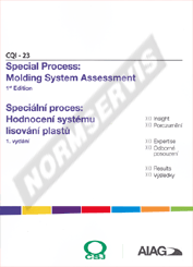 Publications  CQI-23 - Speciální proces: Hodnocení systému lisování plastů - 1. vydání. Publikace obsahuje CD s procesními tabulkami. 1.1.2020 preview