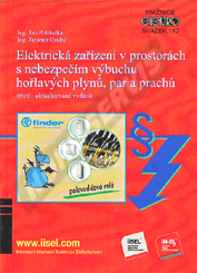 Publications  Elektrická zařízení v prostorách s nebezpečím výbuchu hořlavých plynů, par a prachů (třetí – aktualizované vydání) (rok vydání 2019) - svazek 110 1.12.2019 preview