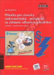 Publications  Příručka pro zkoušky elektrotechniků - požadavky na základní odbornou způsobilost (dvanácté - aktualizované vydání) (vydáno 11/2020) - svazek 112 1.11.2020 preview