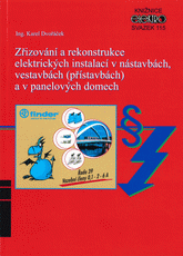 Publications  Zřizování a rekonstrukce elektrických instalací v nástavbách, vestavbách (přístavbách) a v panelových domech - svazek 115 1.11.2021 preview