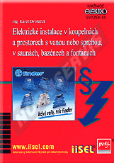 Publications  Elektrické instalace v koupelnách a prostorech s vanou nebo sprchou, v saunách, bazénech a fontánách - svazek 85. 1.1.2011 preview