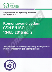 Preview  Komentované vydání ČSN EN ISO 13485: 2016-ed.2. Zdravotnické prostředky - Systémy managementu kvality - Požadavky pro účely předpisu - 1. vydání 1.1.2021