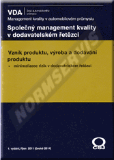 Publications  Společný management kvality v dodavatelském řetězci. Vznik produktu, výroba a dodávání produktu. Minimalizace rizik v dodavatelském řetězci. 1.12.2014 preview