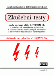 Publications  Zkušební testy pro zkoušky elektrotechniků podle vyhl. č. 50/1978 Sb - svazek 52 - 14. doplněné vydání 1.10.2020 preview