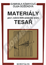 Publications  Materiály pro 1. ročník SOU učebního oboru tesař. Autor: Fábryová, Božeková 1.1.1995 preview