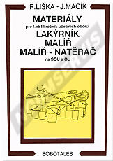 Preview  Materiály pro I. až III. ročník učebních oborů lakýrník, malíř a malíř-natěrač na SOU a OU. Autor: Liška, Macík 1.1.1996