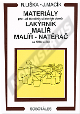 Publications  Materiály pro I. až III. ročník učebních oborů lakýrník, malíř a malíř-natěrač na SOU a OU. Autor: Liška, Macík 1.1.1996 preview