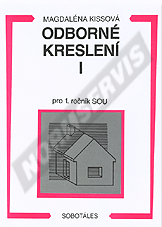 Preview  Odborné kreslení I pro 1. ročník SOU. Autor: Kissová 1.1.2000