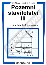 Preview  Pozemní stavitelství III pro 3. ročník SPŠ stavebních. Autor: Hájek a kol 1.1.2004